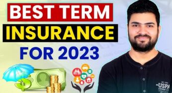 Best Term Insurance for 2023 | How to Select Term Insurance Plans for 2023