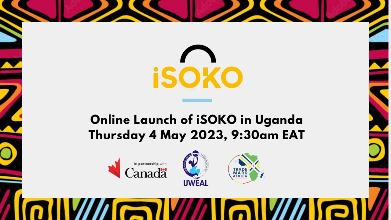 Online Launch Of iSOKO in Uganda