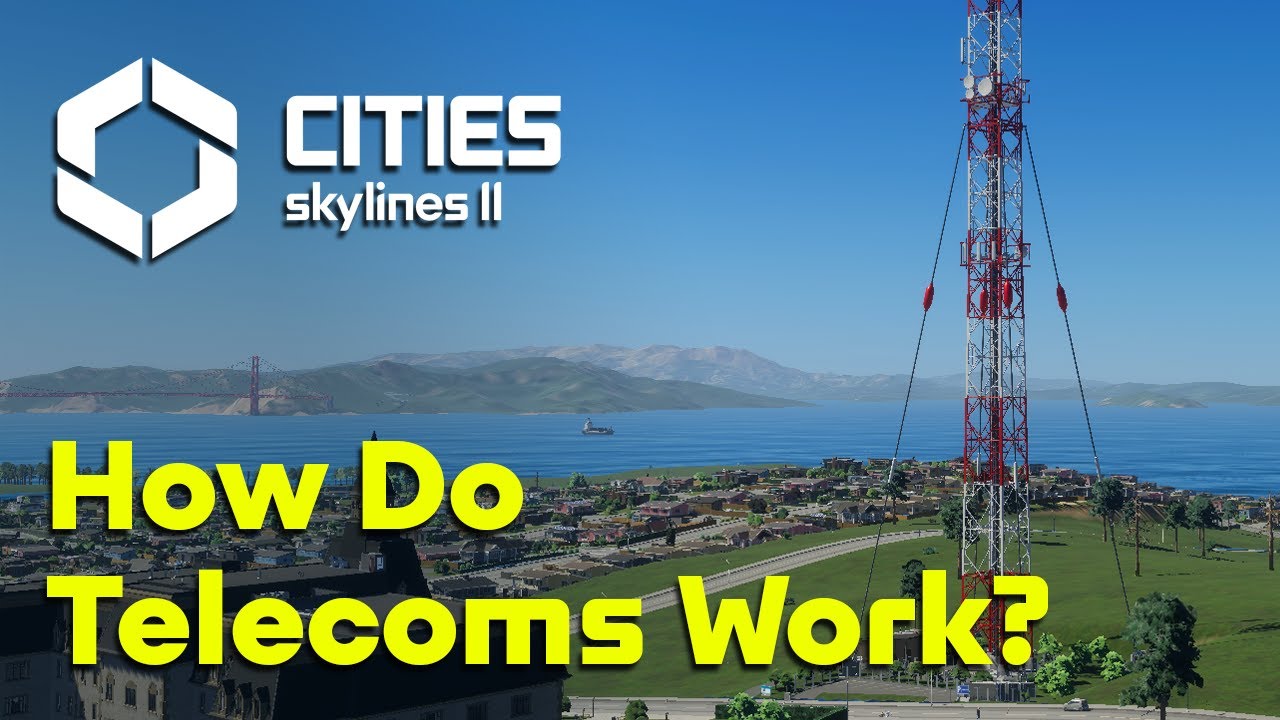 How Do TELECOMS Work in Cities Skylines 2