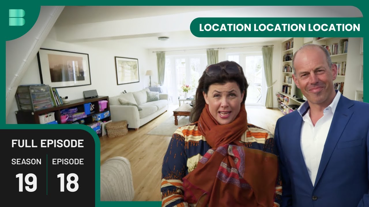 Neuroscientist's House Hunt! – Location Location Location – Real Estate TV