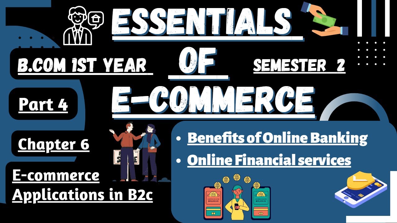 Benefits of Online banking| Online financial services| Essentials of e-commerce B.com 1st year sem.2